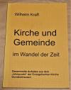 Kraft, Kirche und Gemeinde im Wandel der Zeit.