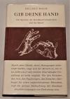 Wolff, Gib deine Hand.
