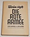 Guillaume, Warum siegte die rote Armee?