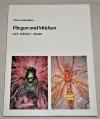 Sauer, Fliegen und Mücken.