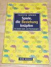 Böhner, Spiele, die Beziehung knüpfen.