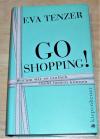 Tenzer, Go Shopping!
