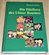 Enderle, Die Pilzflora des Ulmer Raumes.