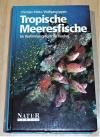 Mietz, Tropische Meeresfische.