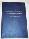 Pockrandt, Mechanische Technologie für Maschinentechniker.