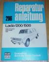 Reparaturanleitung 296: Lada 1200/1500 Limousine / Kombi.