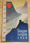 Erste Donau-Dampfschiffahrtsgesellschaft (Hrsg.): Handbuch für Donaureisen 1939.