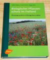 Kühne, Biologischer Pflanzenschutz im Freiland.