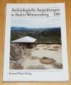 Planck, Archäologische Ausgrabungen in Baden-Württemberg 1988.