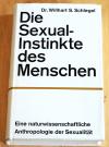 Schlegel, Die Sexualinstinkte des Menschen.