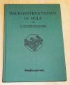 Gunzenhauser, Baukonstruktionen in Holz.