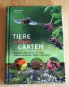 Kremer, Tiere in meinem Garten.